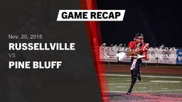 Recap: Russellville  vs. Pine Bluff  2015