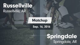 Matchup: Russellville vs. Springdale  2016