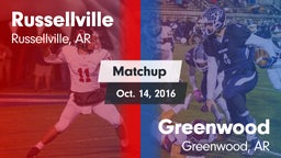 Matchup: Russellville vs. Greenwood  2016