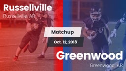 Matchup: Russellville vs. Greenwood  2018
