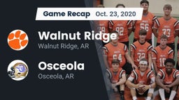 Recap: Walnut Ridge  vs. Osceola  2020