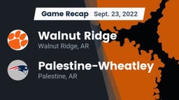 Recap: Walnut Ridge  vs. Palestine-Wheatley  2022