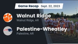 Recap: Walnut Ridge  vs. Palestine-Wheatley  2023