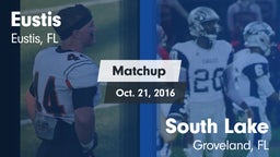 Matchup: Eustis vs. South Lake  2016