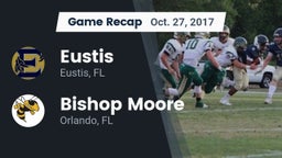 Recap: Eustis  vs. Bishop Moore  2017
