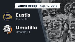 Recap: Eustis  vs. Umatilla  2018