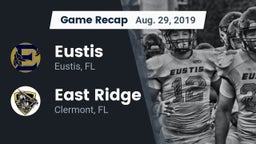 Recap: Eustis  vs. East Ridge  2019