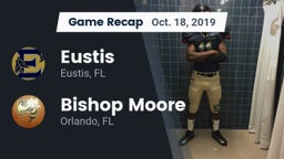 Recap: Eustis  vs. Bishop Moore  2019