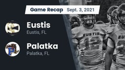 Recap: Eustis  vs. Palatka  2021