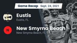 Recap: Eustis  vs. New Smyrna Beach  2021