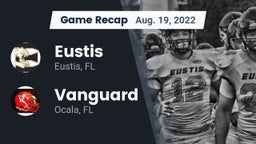 Recap: Eustis  vs. Vanguard  2022