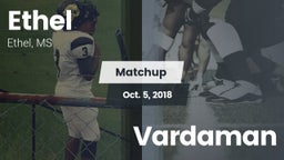 Matchup: Ethel vs. Vardaman 2018
