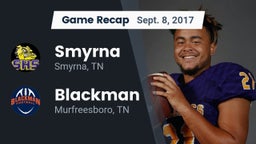 Recap: Smyrna  vs. Blackman  2017