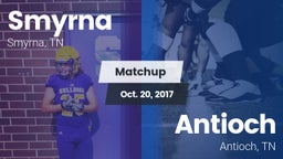 Matchup: Smyrna  vs. Antioch  2017