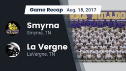 Recap: Smyrna  vs. La Vergne  2017