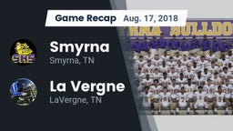 Recap: Smyrna  vs. La Vergne  2018