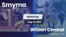 Matchup: Smyrna  vs. Wilson Central  2018