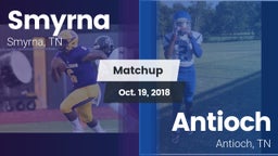 Matchup: Smyrna  vs. Antioch  2018