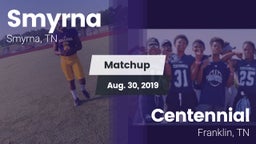Matchup: Smyrna  vs. Centennial  2019