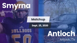 Matchup: Smyrna  vs. Antioch  2020