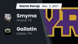 Recap: Smyrna  vs. Gallatin  2021