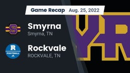 Recap: Smyrna  vs. Rockvale  2022