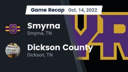 Recap: Smyrna  vs. Dickson County  2022