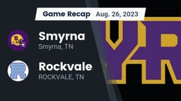 Recap: Smyrna  vs. Rockvale  2023