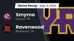 Recap: Smyrna  vs. Ravenwood  2023