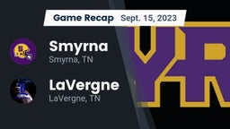 Recap: Smyrna  vs. LaVergne  2023