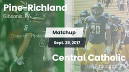 Matchup: Pine-Richland vs. Central Catholic  2017