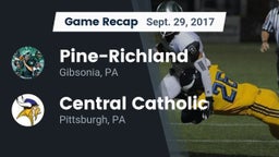 Recap: Pine-Richland  vs. Central Catholic  2017