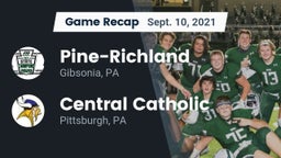 Recap: Pine-Richland  vs. Central Catholic  2021