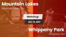Matchup: Mountain Lakes vs. Whippany Park  2017