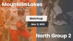 Matchup: Mountain Lakes vs. North Group 2 2019