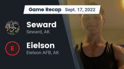 Recap: Seward  vs. Eielson  2022