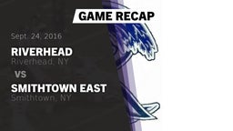 Recap: Riverhead  vs. Smithtown East  2016