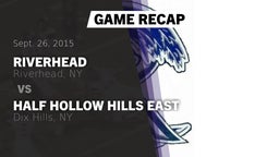 Recap: Riverhead  vs. Half Hollow Hills East  2015