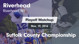 Matchup: Riverhead vs. Suffolk County Championship 2016