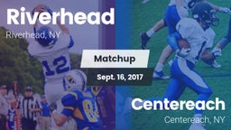 Matchup: Riverhead vs. Centereach  2017