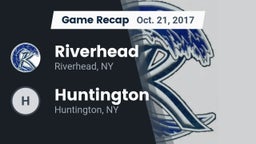 Recap: Riverhead  vs. Huntington  2017