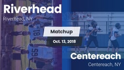 Matchup: Riverhead vs. Centereach  2018