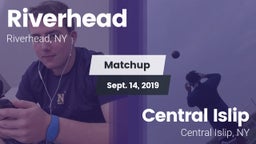 Matchup: Riverhead vs. Central Islip  2019