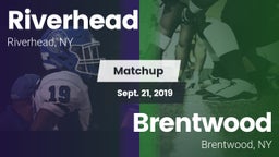 Matchup: Riverhead vs. Brentwood  2019