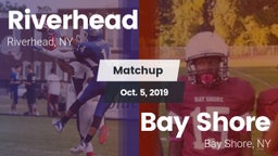 Matchup: Riverhead vs. Bay Shore  2019
