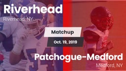 Matchup: Riverhead vs. Patchogue-Medford  2019