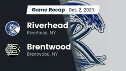 Recap: Riverhead  vs. Brentwood  2021