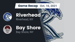 Recap: Riverhead  vs. Bay Shore  2021