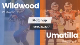 Matchup: Wildwood vs. Umatilla  2017