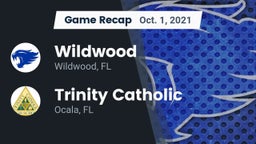 Recap: Wildwood  vs. Trinity Catholic  2021